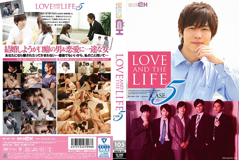 GRCH-241 LOVE AND THE LIFE CASE 5