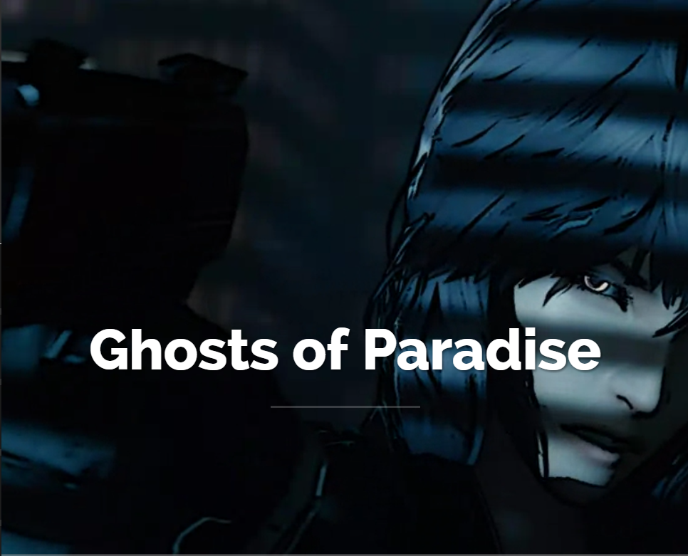 [夜桜字幕组][180614][Studio F.O.W]Ghosts of Paradise[BIG5]-sha